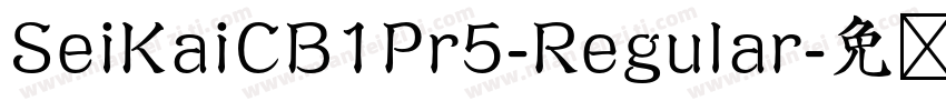 SeiKaiCB1Pr5-Regular字体转换