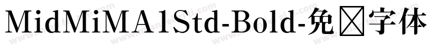 MidMiMA1Std-Bold字体转换