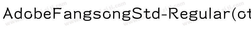 AdobeFangsongStd-Regular(otf)字体转换
