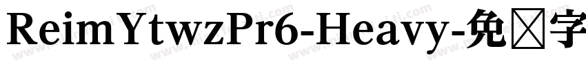 ReimYtwzPr6-Heavy字体转换