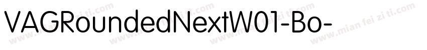 VAGRoundedNextW01-Bo字体转换