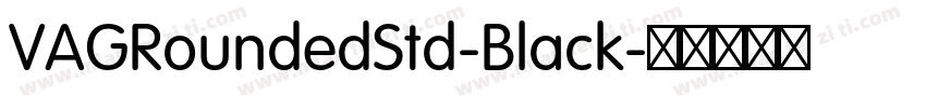 VAGRoundedStd-Black字体转换