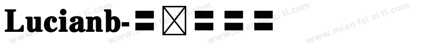 Lucianb字体转换