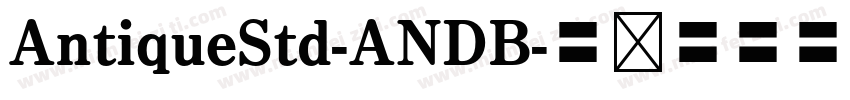 AntiqueStd-ANDB字体转换