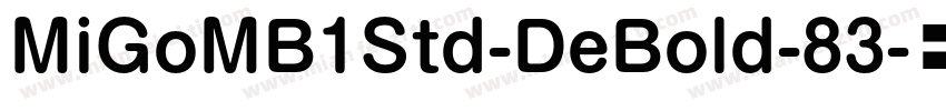 MiGoMB1Std-DeBold-83字体转换