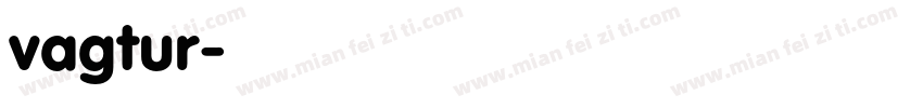 vagtur字体转换