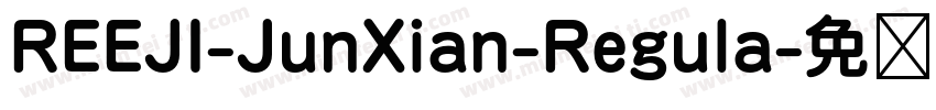 REEJI-JunXian-Regula字体转换