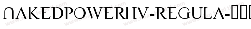 NakedPowerHv-Regula字体转换