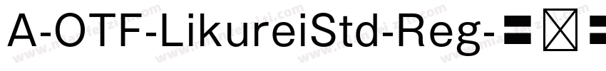 A-OTF-LikureiStd-Reg字体转换