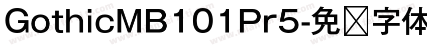 GothicMB101Pr5字体转换