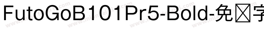 FutoGoB101Pr5-Bold字体转换