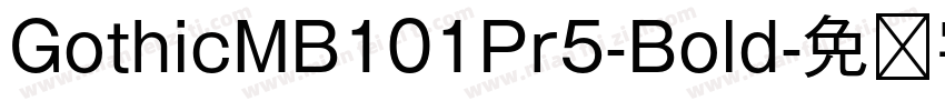 GothicMB101Pr5-Bold字体转换