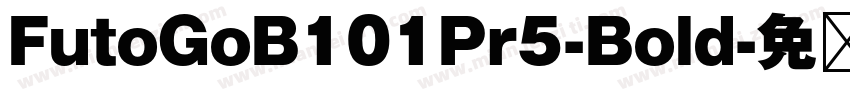 FutoGoB101Pr5-Bold字体转换