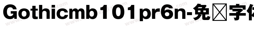 Gothicmb101pr6n字体转换