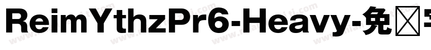 ReimYthzPr6-Heavy字体转换