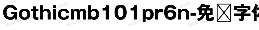 Gothicmb101pr6n字体转换