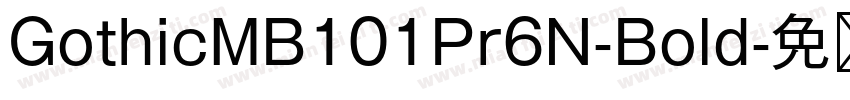 GothicMB101Pr6N-Bold字体转换
