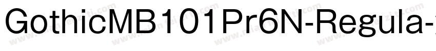 GothicMB101Pr6N-Regula字体转换