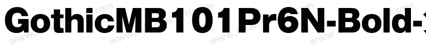 GothicMB101Pr6N-Bold字体转换