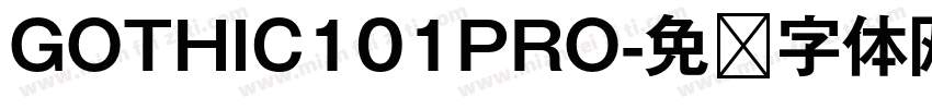 GOTHIC101PRO字体转换