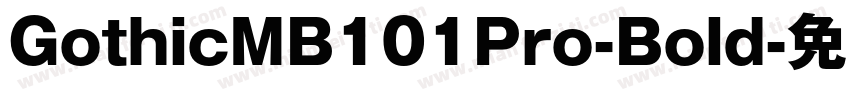 GothicMB101Pro-Bold字体转换