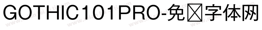 GOTHIC101PRO字体转换