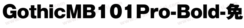 GothicMB101Pro-Bold字体转换