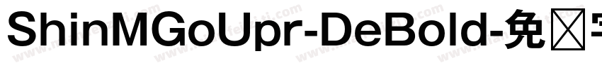 ShinMGoUpr-DeBold字体转换