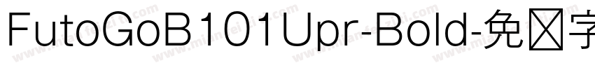 FutoGoB101Upr-Bold字体转换