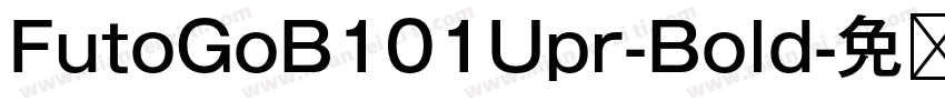 FutoGoB101Upr-Bold字体转换