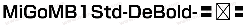 MiGoMB1Std-DeBold字体转换