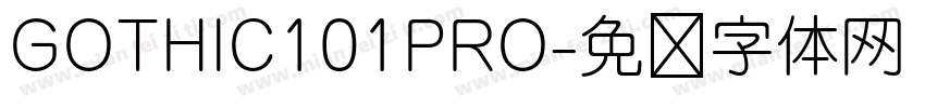 GOTHIC101PRO字体转换