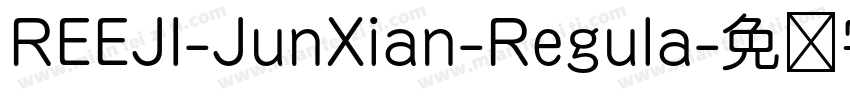 REEJI-JunXian-Regula字体转换