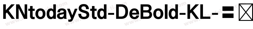 KNtodayStd-DeBold-KL字体转换