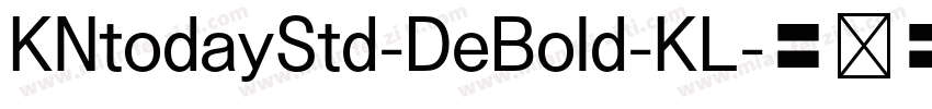 KNtodayStd-DeBold-KL字体转换