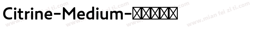 Citrine-Medium字体转换
