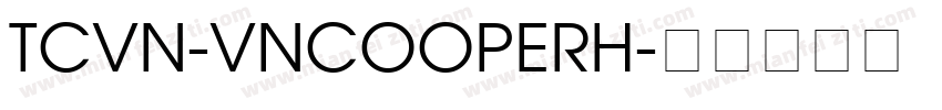TCVN-VnCooperH字体转换