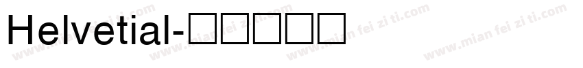 Helvetial字体转换