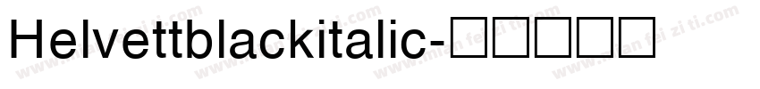 Helvettblackitalic字体转换