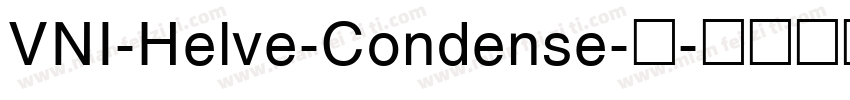 VNI-Helve-Condense-常字体转换