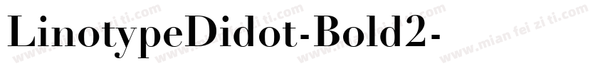 LinotypeDidot-Bold2字体转换