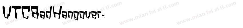 VTCBadHangover字体转换