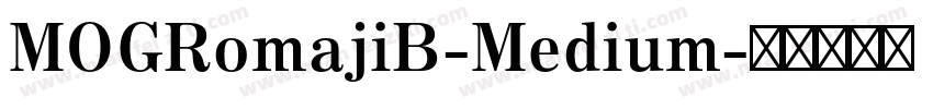 MOGRomajiB-Medium字体转换