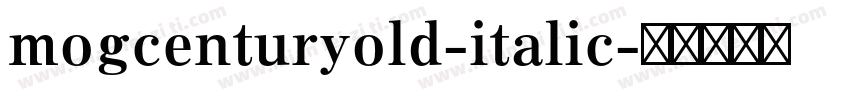mogcenturyold-italic字体转换