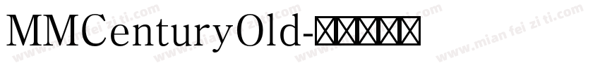 MMCenturyOld字体转换