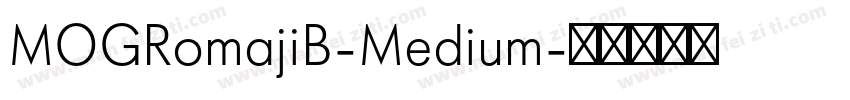 MOGRomajiB-Medium字体转换