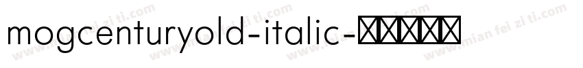 mogcenturyold-italic字体转换