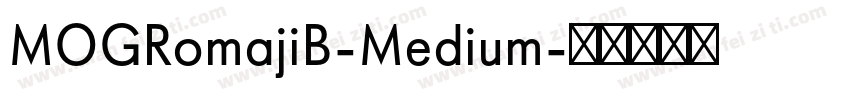 MOGRomajiB-Medium字体转换