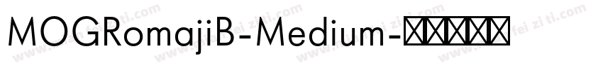 MOGRomajiB-Medium字体转换