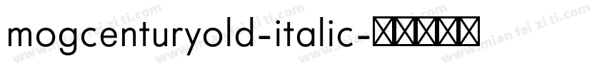 mogcenturyold-italic字体转换